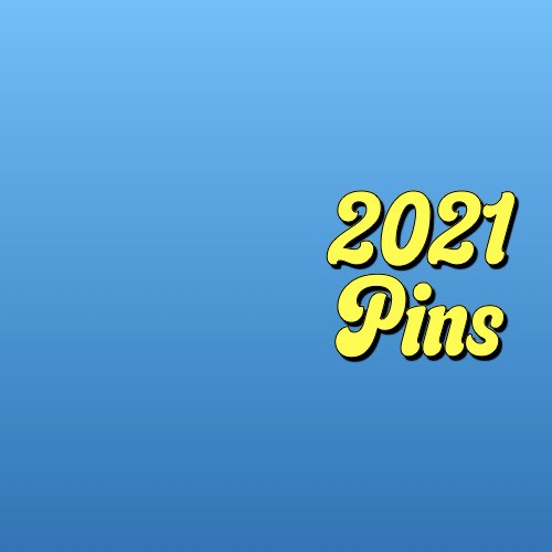 2021 Pins